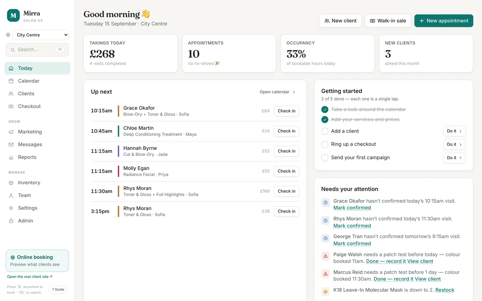 The Today screen of the CRM Platform: takings, appointments, occupancy and new clients at the top, the appointments up next with check-in buttons, a getting-started list, and a needs-your-attention feed of unconfirmed visits, missing patch tests and low stock.